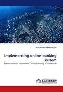 Implementing online banking system