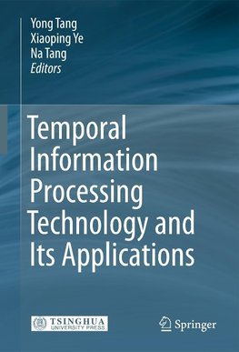 Temporal Information Processing Technology and Its Applications