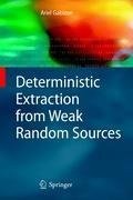 Deterministic Extraction from Weak Random Sources