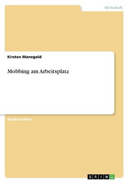 Mobbing am Arbeitsplatz