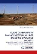 RURAL DEVELOPMENT MANAGEMENT BY VILLAGE BASED CO-OPERATIVE SOCIETY: