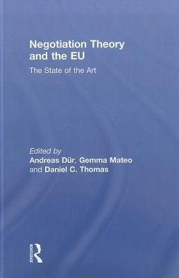 Dür, A: Negotiation Theory and the EU