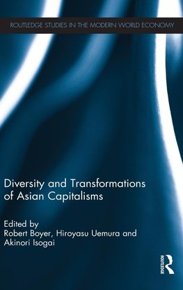 Diversity and Transformations of Asian Capitalisms