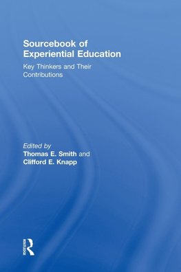 Smith, T: Sourcebook of Experiential Education