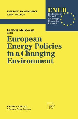 European Energy Policies in a Changing Environment