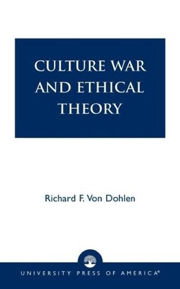 Culture War and Ethical Theory