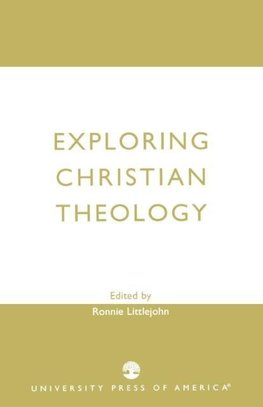 Exploring Christian Theology