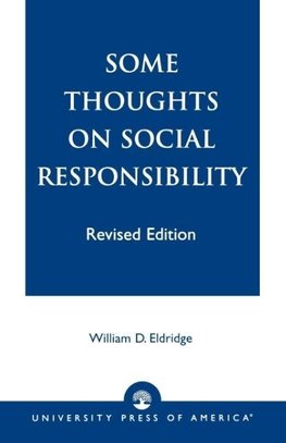 Some Thoughts on Social Responsibility