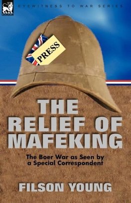 The Relief of Mafeking