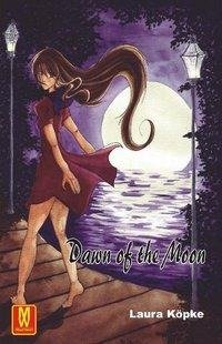 Dawn of the Moon