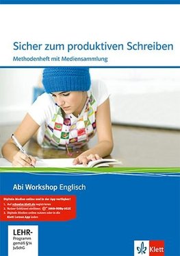 Abi Workshop. Englisch. Sicher zum produktiven Schreiben. Methodenheft mit CD-ROM