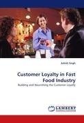 Customer Loyalty in Fast Food Industry