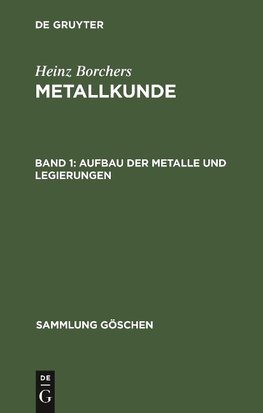 Aufbau der Metalle und Legierungen