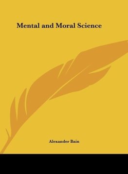 Mental and Moral Science