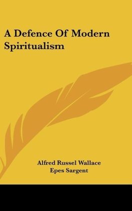 A Defence Of Modern Spiritualism