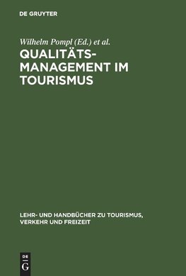 Qualitätsmanagement im Tourismus