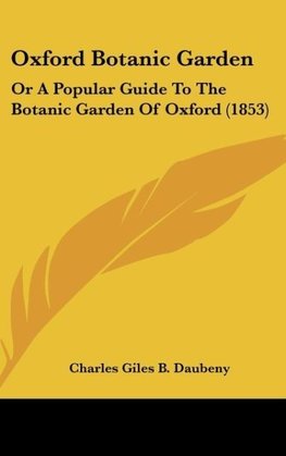 Oxford Botanic Garden