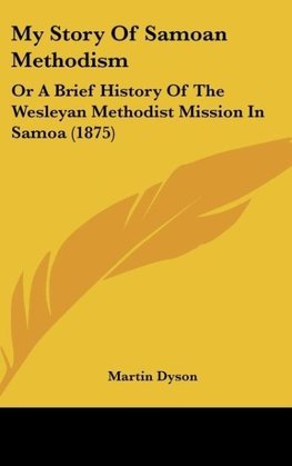 My Story Of Samoan Methodism