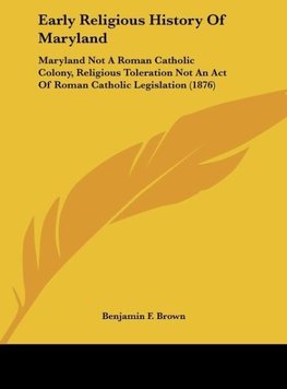 Early Religious History Of Maryland