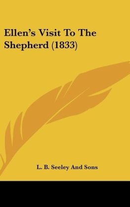 Ellen's Visit To The Shepherd (1833)