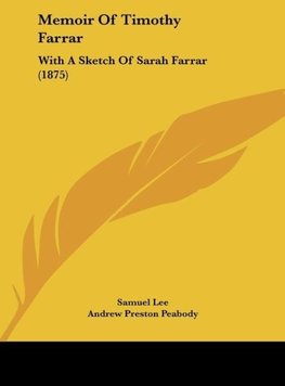 Memoir Of Timothy Farrar