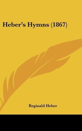 Heber's Hymns (1867)