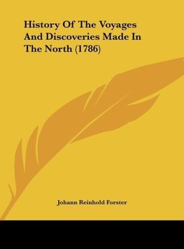 History Of The Voyages And Discoveries Made In The North (1786)