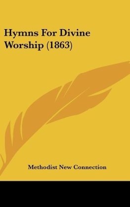 Hymns For Divine Worship (1863)