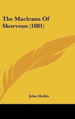 The Macleans Of Skorvous (1881)