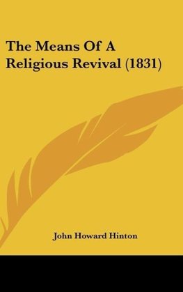 The Means Of A Religious Revival (1831)