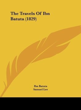 The Travels Of Ibn Batuta (1829)