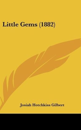 Little Gems (1882)