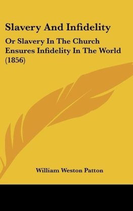 Slavery And Infidelity