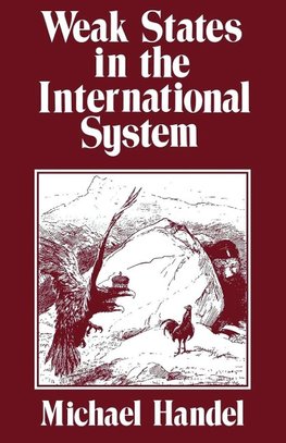 Handel, M: Weak States in the International System