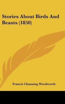 Stories About Birds And Beasts (1850)