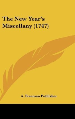 The New Year's Miscellany (1747)