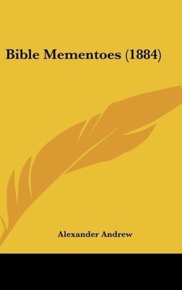 Bible Mementoes (1884)