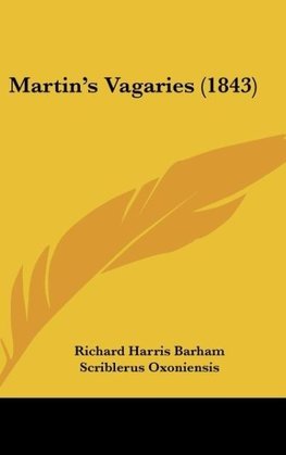 Martin's Vagaries (1843)