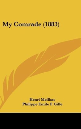 My Comrade (1883)