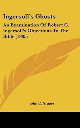 Ingersoll's Ghosts