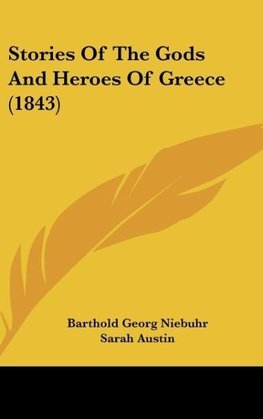 Stories Of The Gods And Heroes Of Greece (1843)