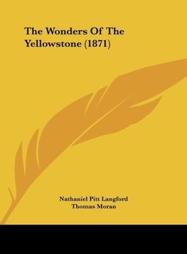 The Wonders Of The Yellowstone (1871)