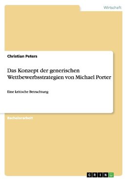 Das Konzept der generischen Wettbewerbsstrategien von Michael Porter