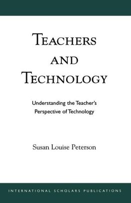 Teachers and Technology