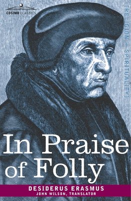 In Praise of Folly