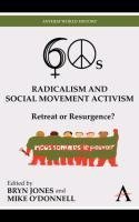 Sixties Radicalism and Social Movement Activism