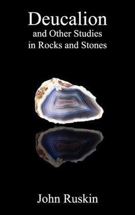 Deucalion and Other Studies in Rocks and Stones