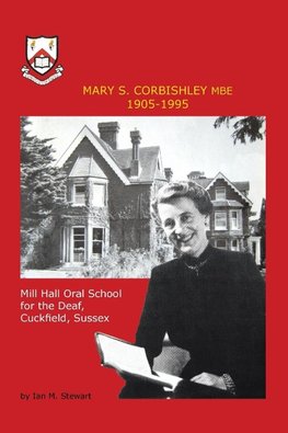 Mary S.Corbishley MBE 1905-1995