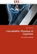 Calculabilité, Physique et Cognition