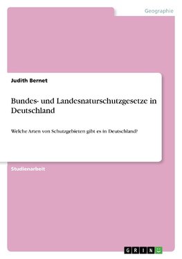 Bundes- und Landesnaturschutzgesetze in Deutschland